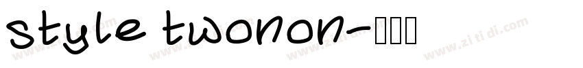 style twonon字体转换